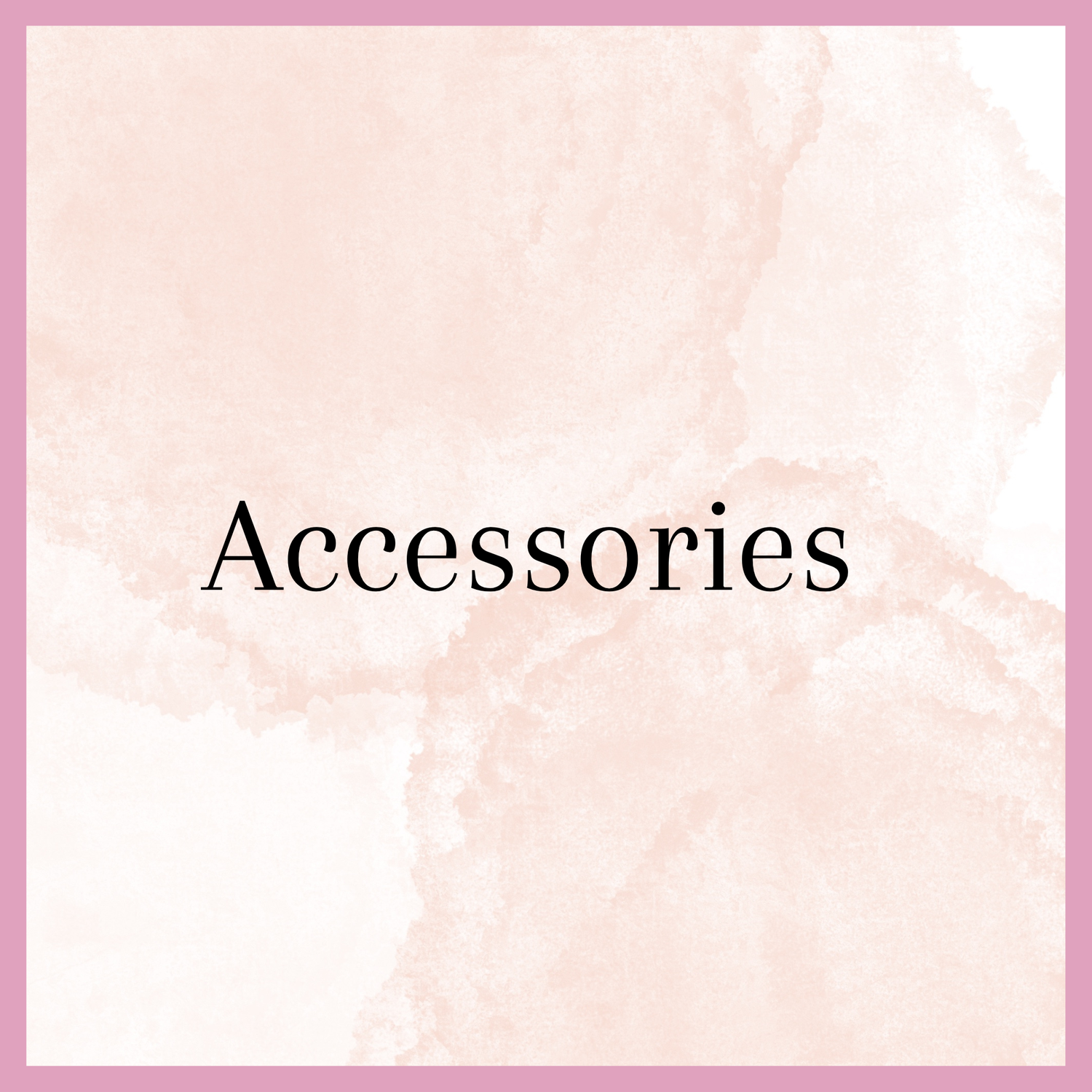Accessories
